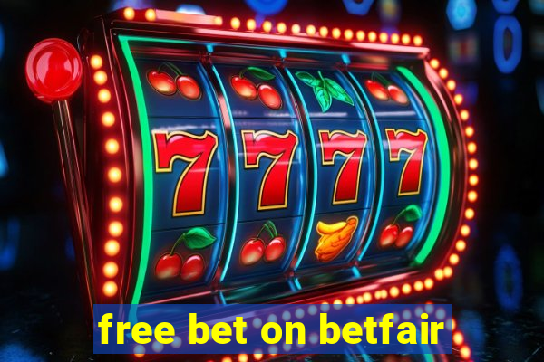 free bet on betfair